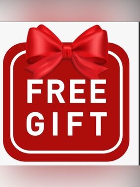 Free gifts.